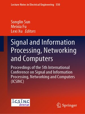cover image of Signal and Information Processing, Networking and Computers